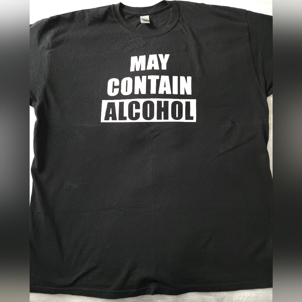 May contain Alcohol T-Shirt Size:XL